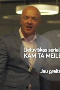 Kam ta meilė? 2 Sezonas