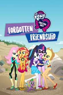Mano mažasis ponis. Equestria merginos: pamiršta draugystė