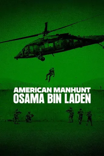 Amerikos medžioklė: Osama bin Ladeno paieškos 1 sezonas