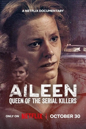 Aileen: serijinių žudikų karalienė